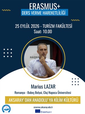 Erasmus Ders Verme Etkinliği: Marius Lazar Romanya Babeş Bolyai Üniversitesi